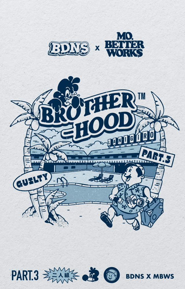 BROTHER HOOD part.3